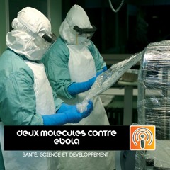 Santé, Science et Développement - Episode 4