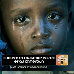 Santé, Science et Développement - Episode 2