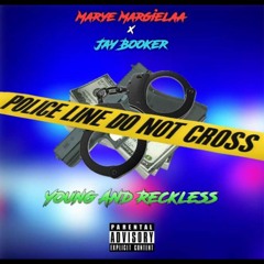 Young & Reckless (feat. Jay Booker)