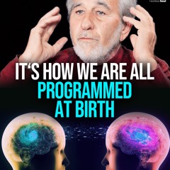 Dr. Bruce Lipton Explains How To Reprogram Your Subconscious Mind