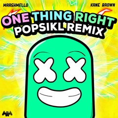 marshmello - One Thing Right (Popsikl ReFreeze)