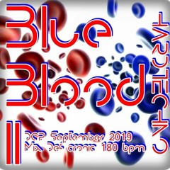 Blue Blood II - Session 2019  By Def cronic (Hardtechno Classic Tunes)