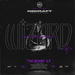 ReDraft - The Wizard (Original Mix)