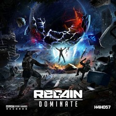 Regain - Dominate (PureAshes Edit)