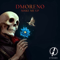 Dmoreno - Make Me Up