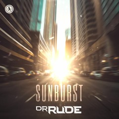 Dr Rude - Sunburst (170 Mix)