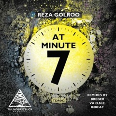 Reza Golroo - At Minute 7(Original Mix)