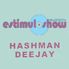 EstimuloShow w/ Hashman Deejay (8 September 2019)