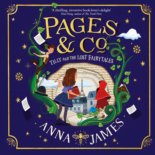 Pages & Co.: Tilly and the Lost Fairy Tales, By Anna James, Read by Aysha Kala