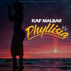 Deejay Kyll X Kaf Malbar Ft. Dj Sebb - Phylissia "Intro"