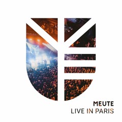 MEUTE LIVE IN PARIS
