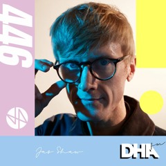 Jas Shaw (Simian Mobile Disco) - DHA FM Mix #446