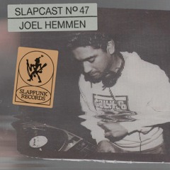 Joel Hemmen - SLAPCAST047