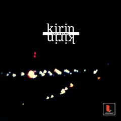 kirin - LET IT BANG (PREVIEW)