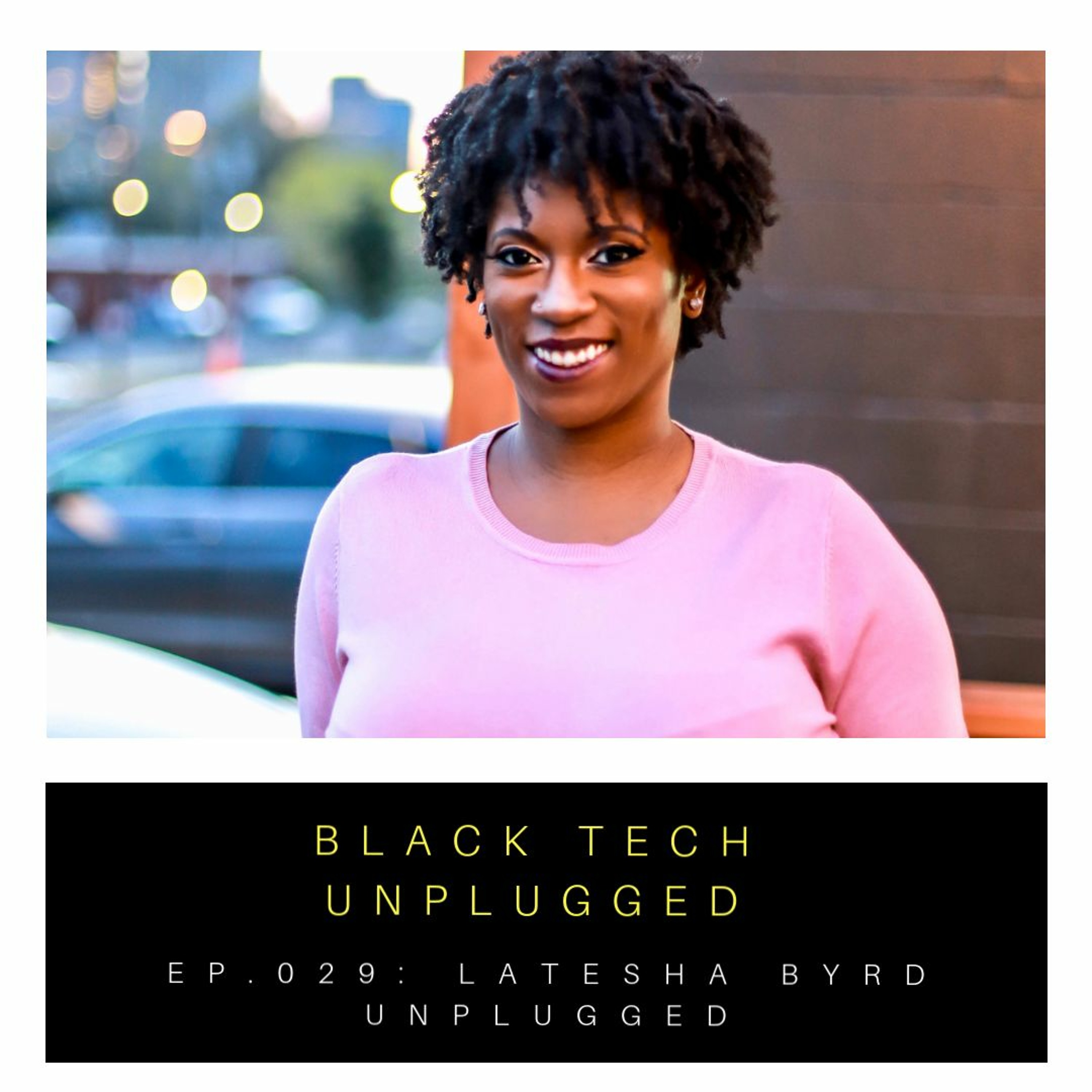 Black Tech Unplugged