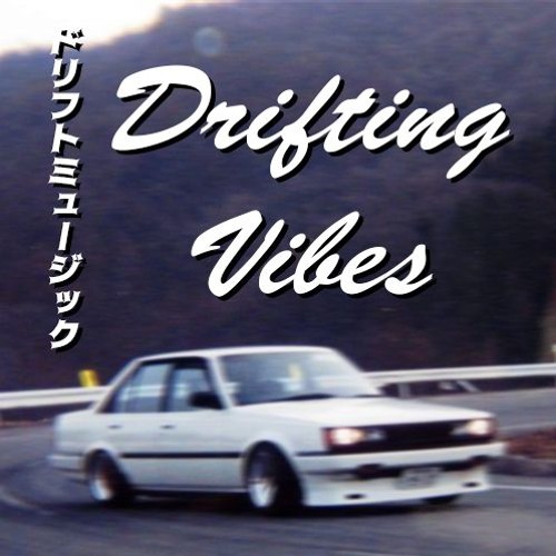 Drifting Vibes