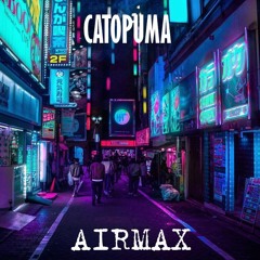 AYYOTRIP046 : Catopuma - Airmax [Buy - for free download]