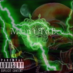 Mean't to Be Ft Kenzoe Shine [Prod Hozay Beats]
