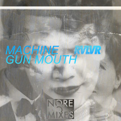 RVLVR - Machine Gun Mouth (WWAARRPPSSPPEEEEDD Remix)