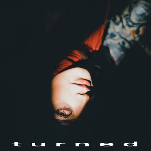 t u r n e d (feat. mali davids)
