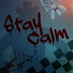 Stay Calm (Griffinilla Cover)