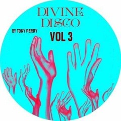 DISCO DIVINE VOL 3 BY TONY PERRY