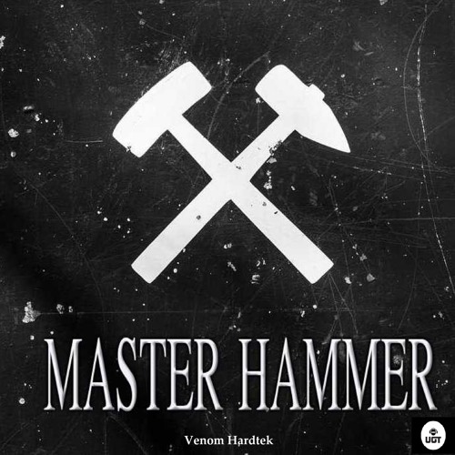 Venom Hardtek - Master Hammer