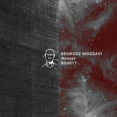 BDd017 Behrooz Moosavi - Noxost