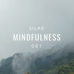 Mindfulness Episode 81