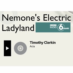 Timothy Clerkin - Acia: on BBC 6 Music 6th September 2019