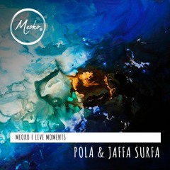 MEOKO Live Moments with Pola b2b Jaffa Surfa - recorded @ Move x Lärm, Budapest (15/05/2019)