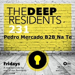 The Deep Residents 231 - Pedro Mercado B2B Na Te