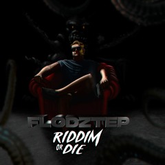 Riddim Or Die