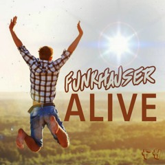 Funkhauser - Alive (Extended mix)