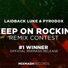 Laidback Luke & Pyrodox - Keep On Rockin' (andle Remix)