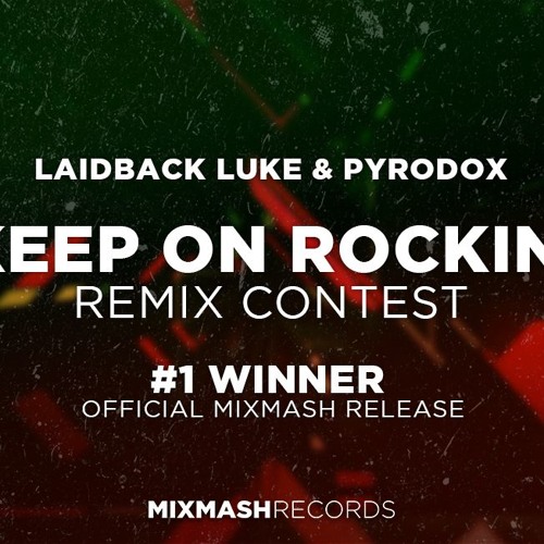 Laidback Luke & Pyrodox - Keep On Rockin' (andle Remix)