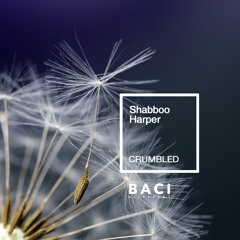 BD1910 Shabboo Harper - Crumbled (Chill Out Mix)