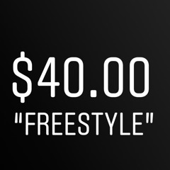 Quilly 40 Dollars "Freestyle"