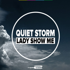 M2DR089 : Quiet Storm - Lady Show Me (Radio Edit)
