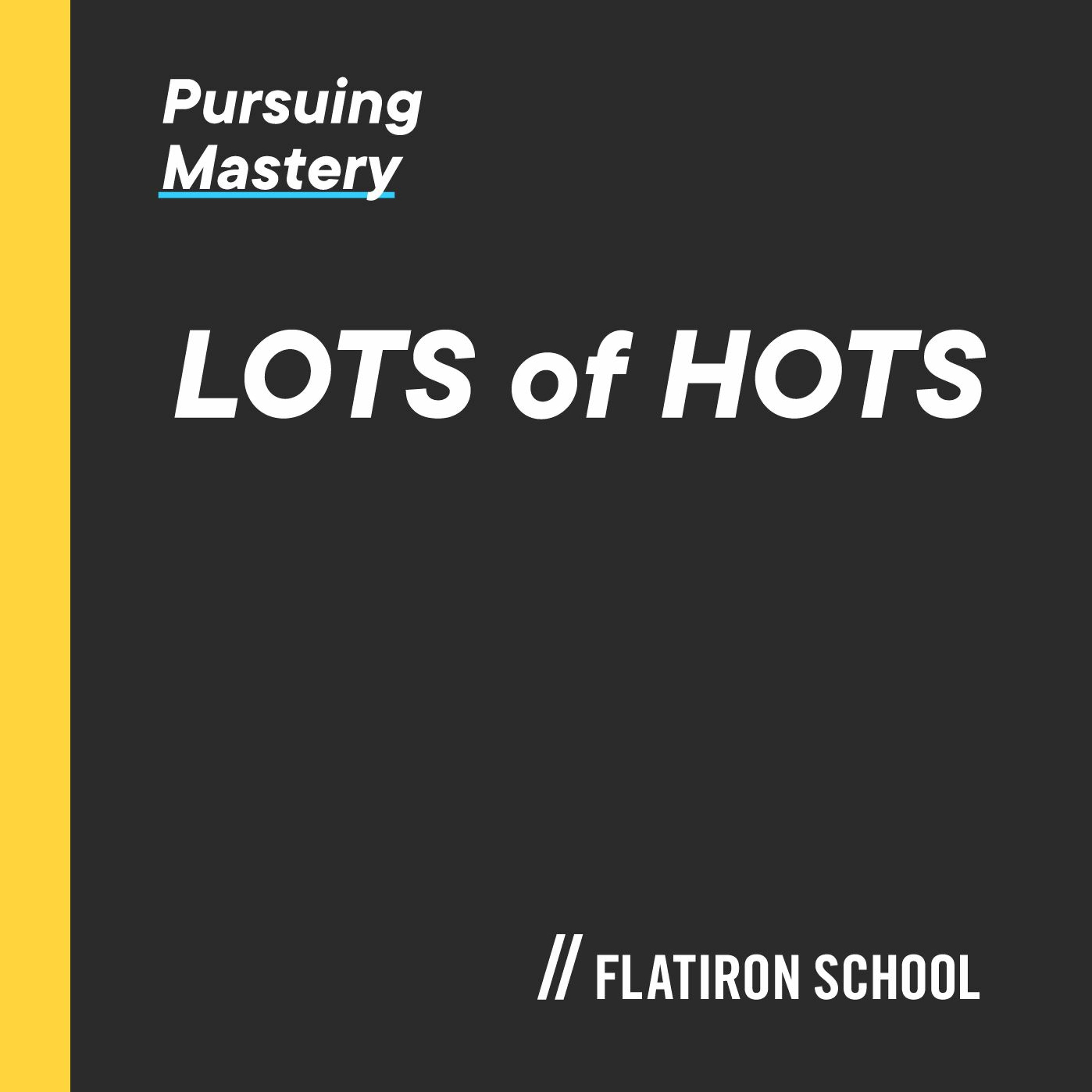 Pursuing Mastery