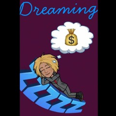 "Dreaming"