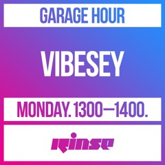 Garage Hour: Vibesey - 09 September 2019