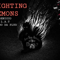 FIGHTING DEMONS - Denicco x L.A.T. X Turbodaplug