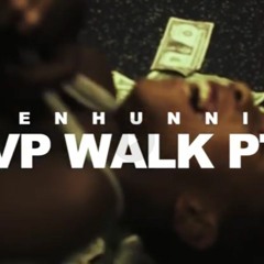 Tenhunnit - Wop Walk Pt 2
