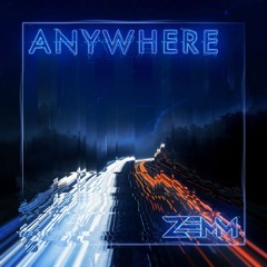 Zemm - Anywhere