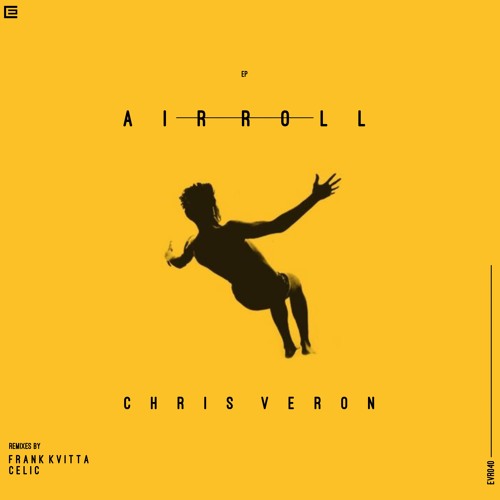 Chris Veron - Air Roll / Evolvement [EVR040]
