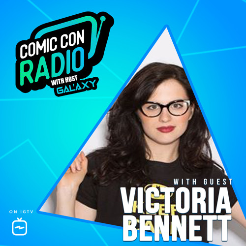 Victoria Bennett from Den of Geek and Adultish chats with Galaxy