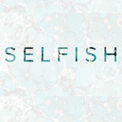 Selfish