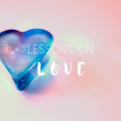 Lessons On Love - Garuda Das