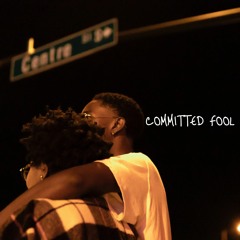 Committed Fool
